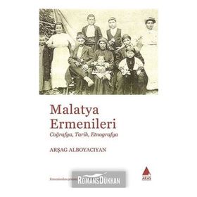Malatya Ermenileri - Arşag Alboyacıyan