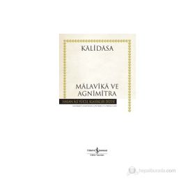 MALAVIKA VE AGNIMITRA (CILTLI) İNSANCA PEK İNSANCA 2 - KALIDASA