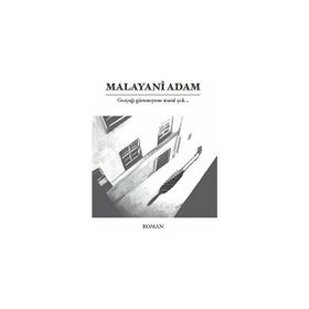 Malayani Adam - Muhammed Mustafa Gündüz