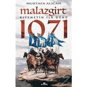 Malazgirt 1071 - Mustafa Alican