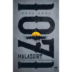 Malazgirt 1071 - Oğuz Ünal
