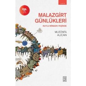 Malazgirt Günlükleri - Ketebe Yayınları