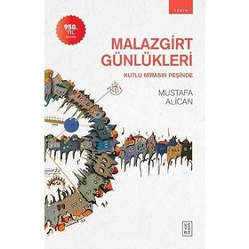 Malazgirt Günlükleri - Ketebe Yayınları