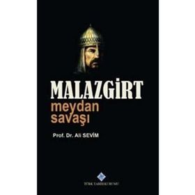 Malazgirt Meydan Savaşı Türk Tarih Kurumu