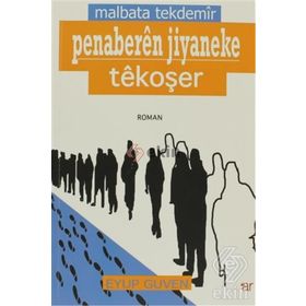 Malbata Tekdemir - Penaberen Jiyaneke Tekoşer - Eyüp Güven