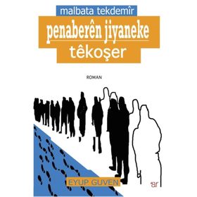 Malbata Tekdemir - Penaberen Jiyaneke Tekoşer - Eyüp Güven