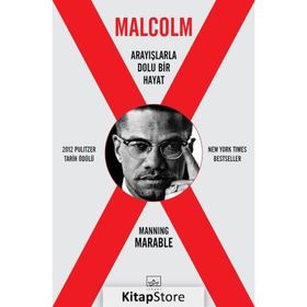 Malcolm X - Arayışlarla Dolu Bir Hayat / Manning Marable