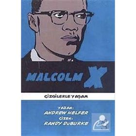 Malcolm X Çizgilerle Yaşam - Andrew Helfer