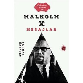 Malcolm X Mesajlar - Çıra Yayınları