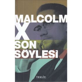 Malcolm X Son Söyleşi - Kerem Altındağ