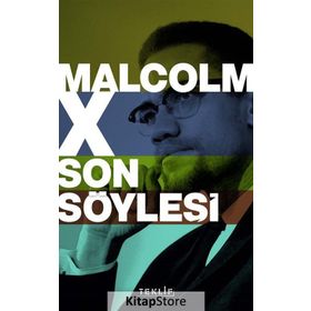 Malcolm X Son Söyleşi - Kerem Altındağ