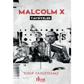 Malcolm X Tavsiyeler - Yusuf Yavuzyılmaz