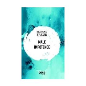 Male Impotence - Sigmund Freud
