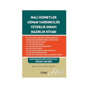Mali Hizmetler Uzman Yardımcılığı Yeterlilik Sınavı Hazırlık Kitabı - İlknur Tunç,Serhat Sezgül