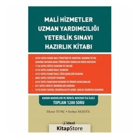 Mali Hizmetler Uzman Yardımcılığı Yeterlilik Sınavı Hazırlık Kitabı - İlknur Tunç,Serhat Sezgül