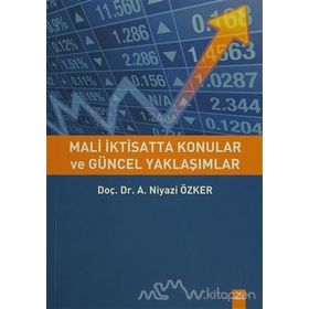 Mali İktisatta Konular ve Güncel Yaklaşımlar - a niyazi ozker