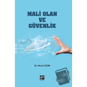 Mali Olan ve Güvenlik - Murat Uzun