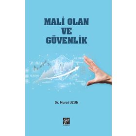 Mali Olan ve Güvenlik - Murat Uzun
