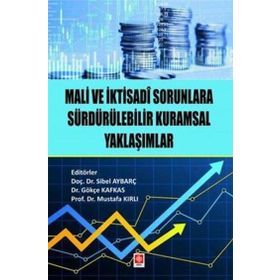 Mali ve İktisadi Sorunlara Sürdürülebilir Kurumsal Yaklaşımlar Ekin Yayınevi