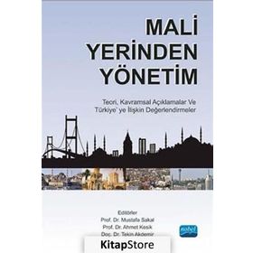 Mali Yerinden Yönetim - Tekin Akdemir Ahmet Kesik Yrd. Doç. Dr Mustafa Sakal Mustafa Sakal