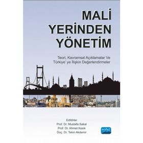 Mali Yerinden Yönetim - Tekin Akdemir Ahmet Kesik Yrd. Doç. Dr Mustafa Sakal Mustafa Sakal