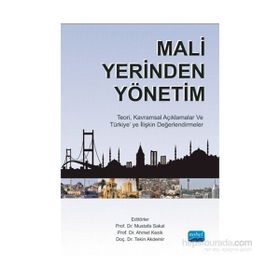 Mali Yerinden Yönetim - Tekin Akdemir Ahmet Kesik Yrd. Doç. Dr Mustafa Sakal Mustafa Sakal