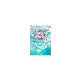 Malibu'da Son Parti - Taylor Jenkins Reid