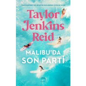 Malibu'da Son Parti - Taylor Jenkins Reid