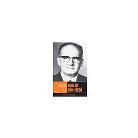 Malik Bin Nebi Çağda İz Bırakan Önderler - Fatih Okumuş