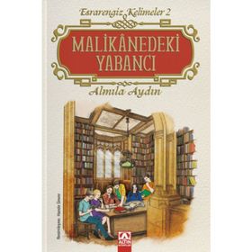 Malikanedeki Yabancı - Almila Aydın