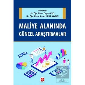 Maliye Alanında Güncel Araştırmalar - Orçun Avcı