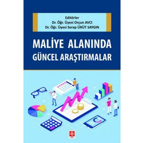 Maliye Alanında Güncel Araştırmalar - Orçun Avcı