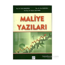 Maliye Yazıları - Fatih Saraçoğlu Doç. Dr. Eren Çaşkurlu Yrd. Doç. Dr. Haydar L. Ejder Eren Çaşkurlu Haydar Lütfü Ejder