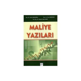 Maliye Yazıları - Teori - İktisat - Politika - Arkan Yusufoğlu Muharrem Çakır