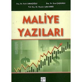 Maliye Yazıları - Teori - İktisat - Politika - Arkan Yusufoğlu Muharrem Çakır