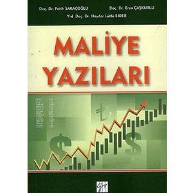 Maliye Yazıları - Teori - İktisat - Politika - Arkan Yusufoğlu Muharrem Çakır