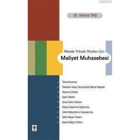 MALIYET MUHASEBESI - FATMA TAŞ