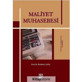 Maliyet Muhasebesi - İbrahim Lazol