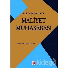 Maliyet Muhasebesi - İbrahim Lazol