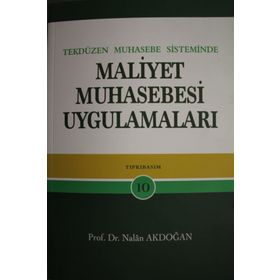 MALIYET MUHASEBESI UYGULAMALARI - NALAN AKDOĞAN