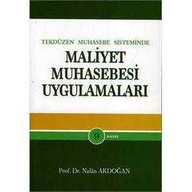 Maliyet Muhasebesi Uygulamaları - Orhan Elmacı