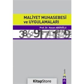 Maliyet Muhasebesi ve Uygulamaları - Hasan Abdioğlu