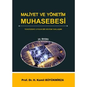 MALIYET VE YÖNETIM MUHASEBESI - KAMIL BÜYÜKMIRZA