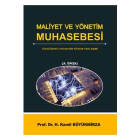 MALIYET VE YÖNETIM MUHASEBESI - KAMIL BÜYÜKMIRZA