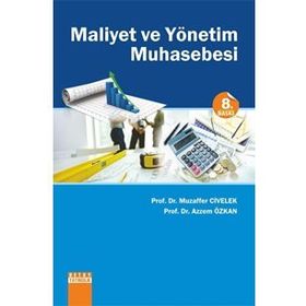 Maliyet ve Yönetim Muhasebesi - Muzaffer Civelek