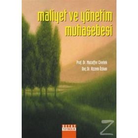 MALIYET VE YÖNETİM MUHASEBESI - MUZAFFER CIVELEK;AZZEM ÖZKAN