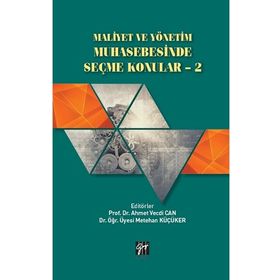 Maliyet ve Yönetim Muhasebesinde Seçme Konular -2 - Kolektif