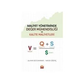 Maliyet Yönetiminde Değer Mühendisliği Ve Kalite Maliyetler - Kolektif