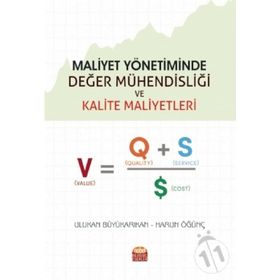 Maliyet Yönetiminde Değer Mühendisliği Ve Kalite Maliyetler - Kolektif