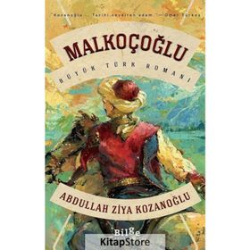 MALKOÇOĞLU - ABDULLAH ZIYA KOZANOĞLU